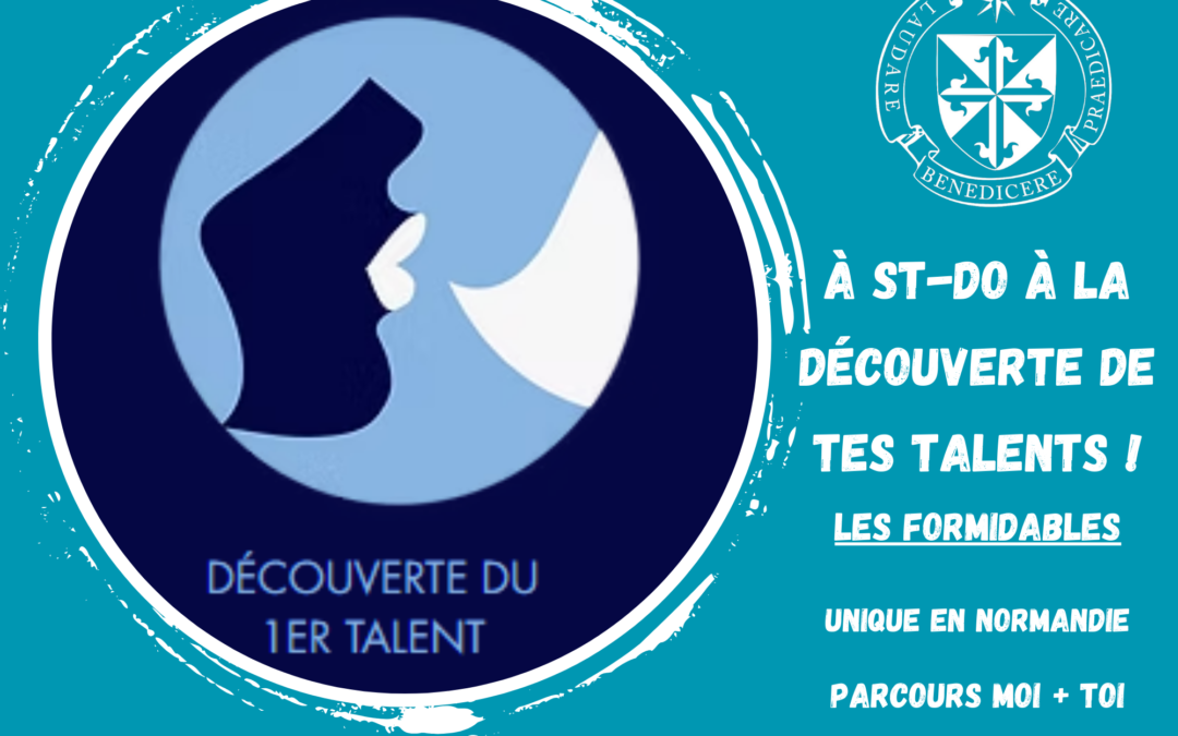LES TALENTS x LES FORMIDABLES : mieux se connaître, pour mieux s&rsquo;orienter !